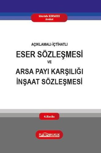 - Platon Hukuk - Eser Sözleşmesi ve Arsa Payı Karşılığı İnşaat Sözleşm