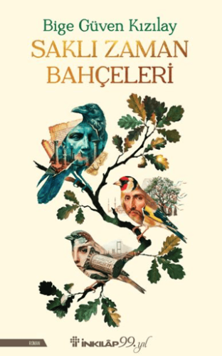 Edebiyat,Roman, - İnkılap Kitabevi - Saklı Zaman Bahçeleri