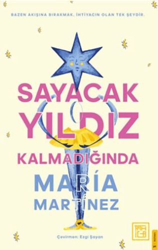 Sayacak Yıldız Kalmadığında
