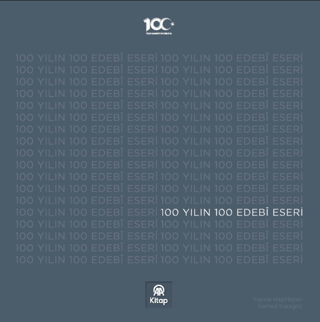 Edebiyat, - AA Kitap - 100 Yılın 100 Edebi Eseri