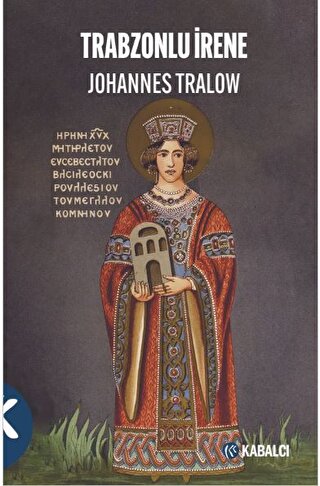 Trabzonlu İrene Johannes Tralow