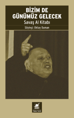 Bizimde Günümüz Gelecek