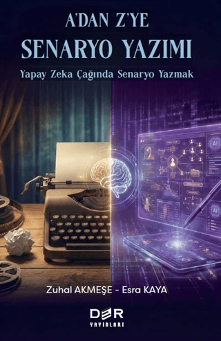 A'dan Z' ye Seneryo Yazımı