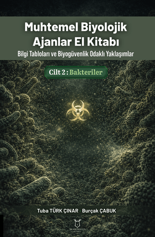 - Muhtemel Biyolojik Ajanlar El Kitabı 2. Cilt - Bakteriler - Tuba Tür
