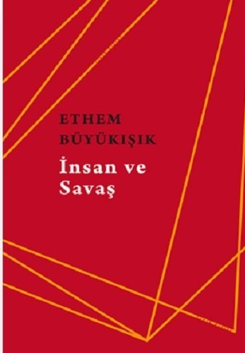 İnsan Ve Savaş