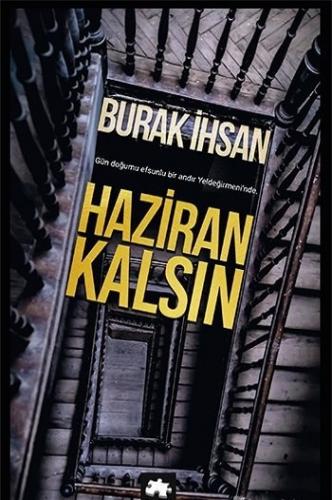 Haziran Kalsın