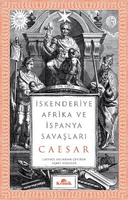 İskenderiye, Afrika ve İspanya Savaşları Gaius Iulius Caesar