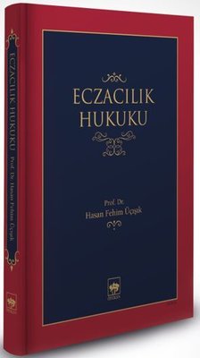 Eczacılık Hukuku (Ciltli)