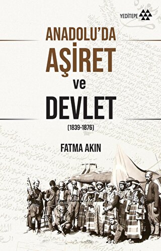 Anadolu’da Aşiret ve Devlet Fatma Akın