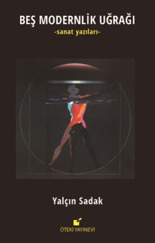 Beş Modernlik Uğrağı (Ciltli)