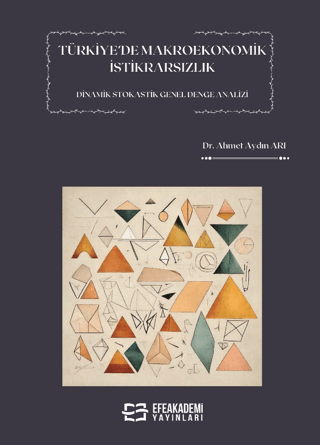 Türkiye’de Makroekonomik İstikrarsızlık