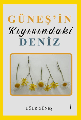 Güneşin Kıyısındaki Deniz