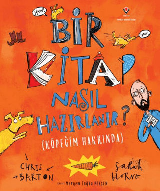 Çocuk Kitapları,Hikaye, - Tübitak Yayınları - Bir Kitap Nasıl Hazırlan