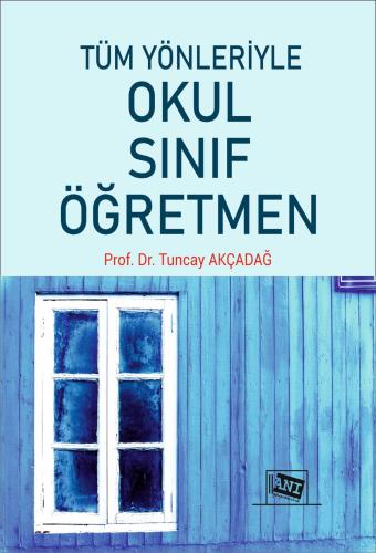 Eğitim, - Anı Yayıncılık - Tüm Yönleriyle Okul Sınıf Öğretmen