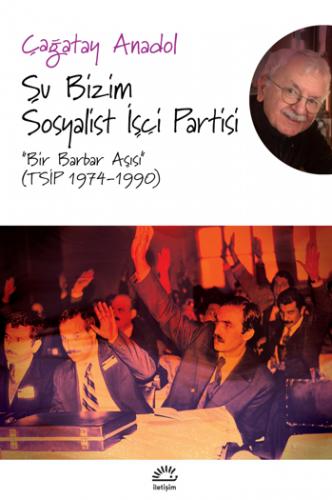 Şu Bizim Sosyalist İşçi Partisi