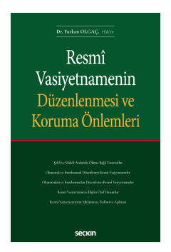 Resmî Vasiyetnamenin Düzenlenmesi ve Koruma Önlemleri