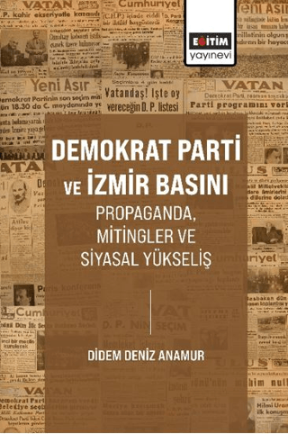 Demokrat Parti ve İzmir Basını