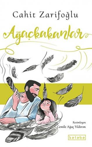 Ağaçkakanlar Cahit Zarifoğlu