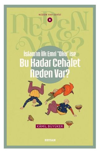 İslam'ın ilk Emri Oku İse Bu Kadar Cehalet Neden Var?