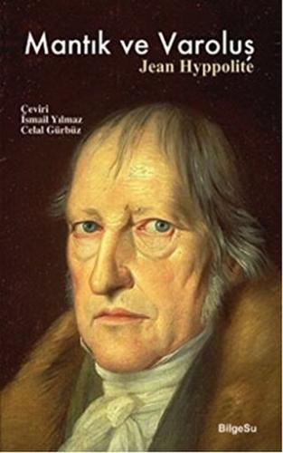 Mantık ve Varoluş Jean Hyppolite