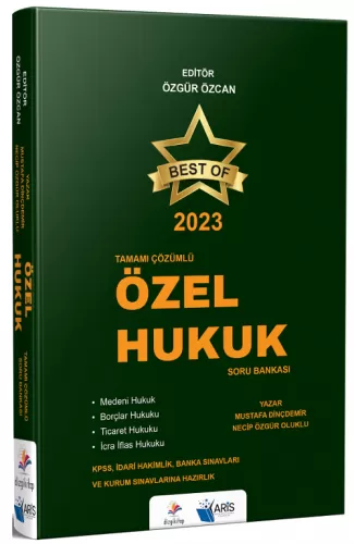 BEST OF Özel Hukuku Soru Bankası Tamamı Çözümlü 2023 Mustafa Dinçdemir