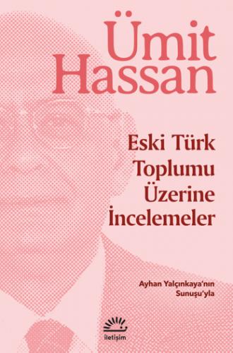 Eski Türk Toplumu Üzerine İncelemeler