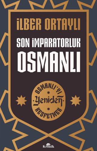 Son İmparatorluk Osmanlı İlber Ortaylı