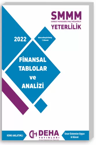 Deha Yayınları 2022 SMMM Yeterlilik Finansal Tablolar ve Analizi Konu 