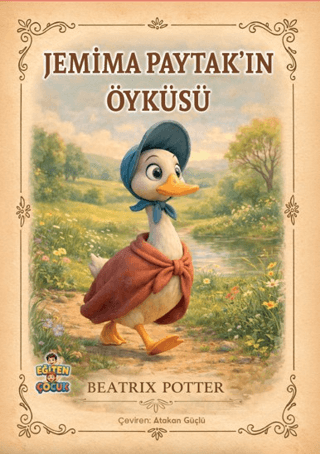 - Jemima Paytak’ın Öyküsü - Beatrix Potter - Eğiten Kitap
