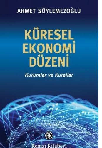 Küresel Ekonomi Düzeni