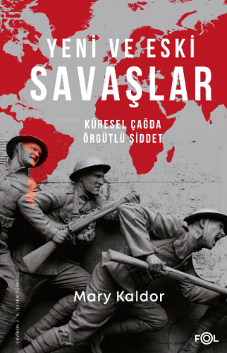 Yeni ve Eski Savaşlar Mary Kaldor