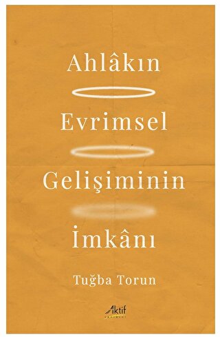 Ahlakın Evrimsel Gelişiminin İmkanı