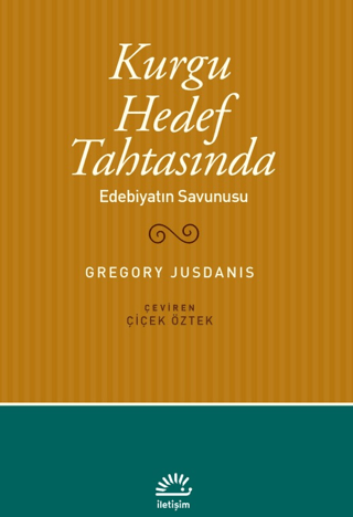 Kurgu Hedef Tahtasında Edebiyatın Savunusu Gregory Jusdanis