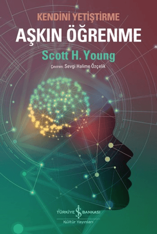 Aşkın Öğrenme Scott H. Young