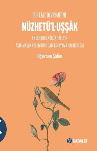 Nüzhetü’l-Uşşâk