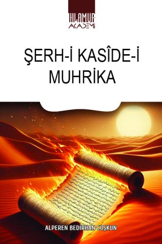Araştırma, - Ihlamur Kitap - Şerh-i Kasîde-i Muhrika