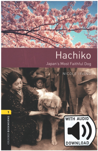 OBWL Level 1: Hachiko (Japan's Most Faithful Dog) - Audio Pack
