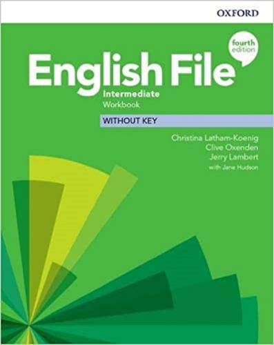 English File Intermediate Workbook Without Key Christina Latham