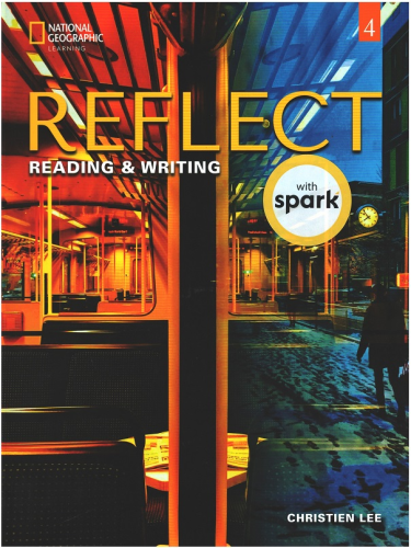 Reflect 4 Reading & Writing Student's Book with the Spark Platform