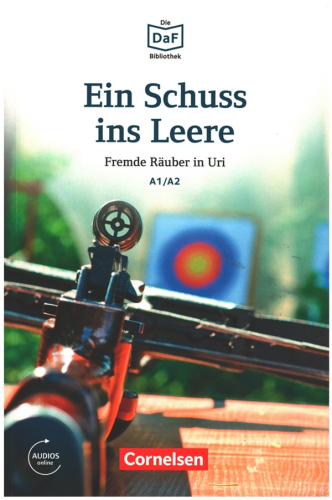 - Ein Schuss ins Leere A1/A2 mit Audios Online - Roland Rudolf Dittric