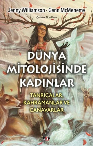 Dunya Mitolojisinde Kadınlar