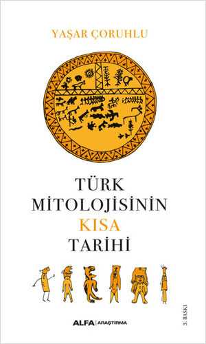 Türk Mitolojisinin Kısa Tarihi Yaşar Çoruhlu