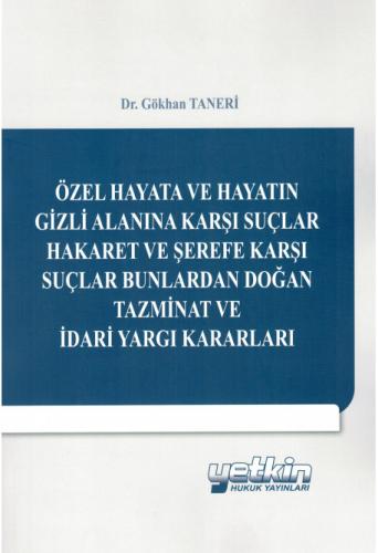 Hukuk Kitapları - Özel Hayata ve Hayatın Gizli Alanına Karşı Suçlar Ha