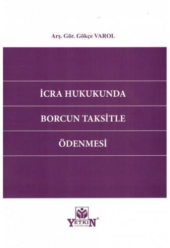 İcra Hukukunda Borcun Taksitle Ödenmesi