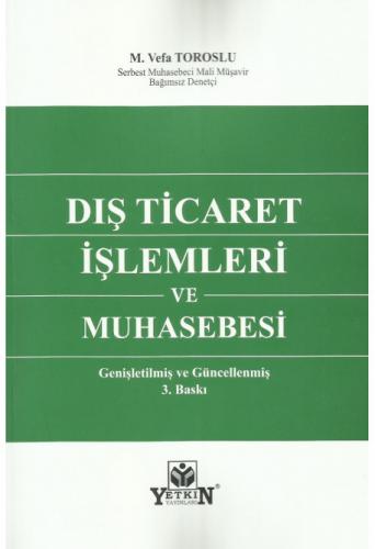 Dış Ticaret İşlemleri ve Muhasebesi