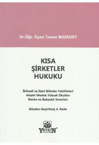 Kısa Şirketler Hukuku Tamer Bozkurt