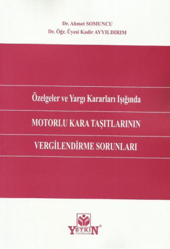 Motorlu Kara Taşıtlarının Vergilendirme Sorunları