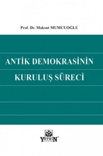 Antik Demokrasinin Kuruluş Süreci