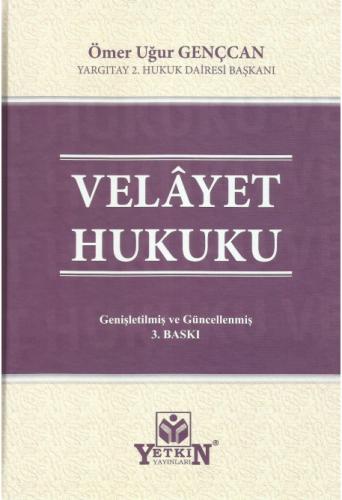Velayet Hukuku Ömer Uğur Gençcan