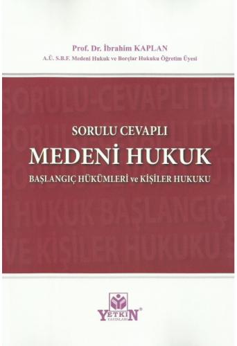 Medeni Hukuk İbrahim Kaplan